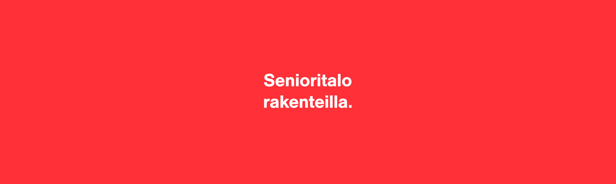 Ranta-Kartanon senioritalo on rakenteilla.